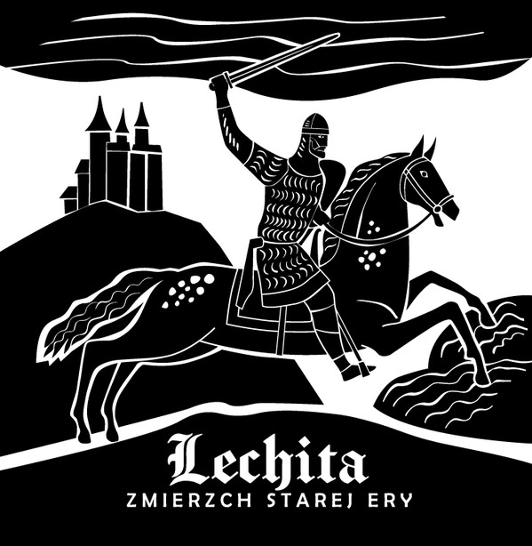 Lechita ‎"Zmierzch Starej Ery"